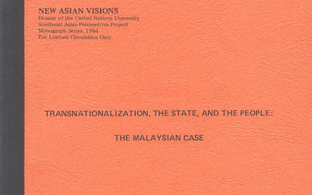 Transnationalization, The State, And the People: The Malaysian Case