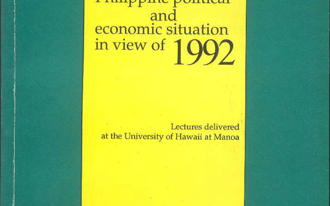 The Philippine Political and Economic Situation in View of 1992