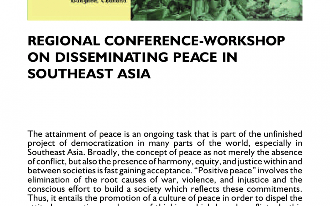 Regional Conference-Workshop on Disseminating Peace in Southeast Asia