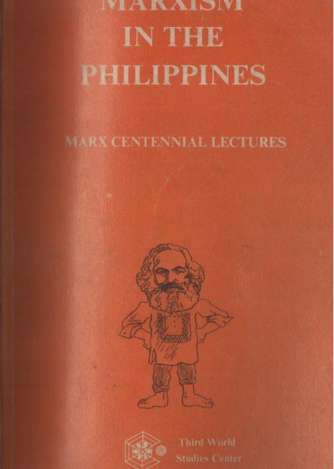 Marxism in the Philippines: Marx Centennial Lectures