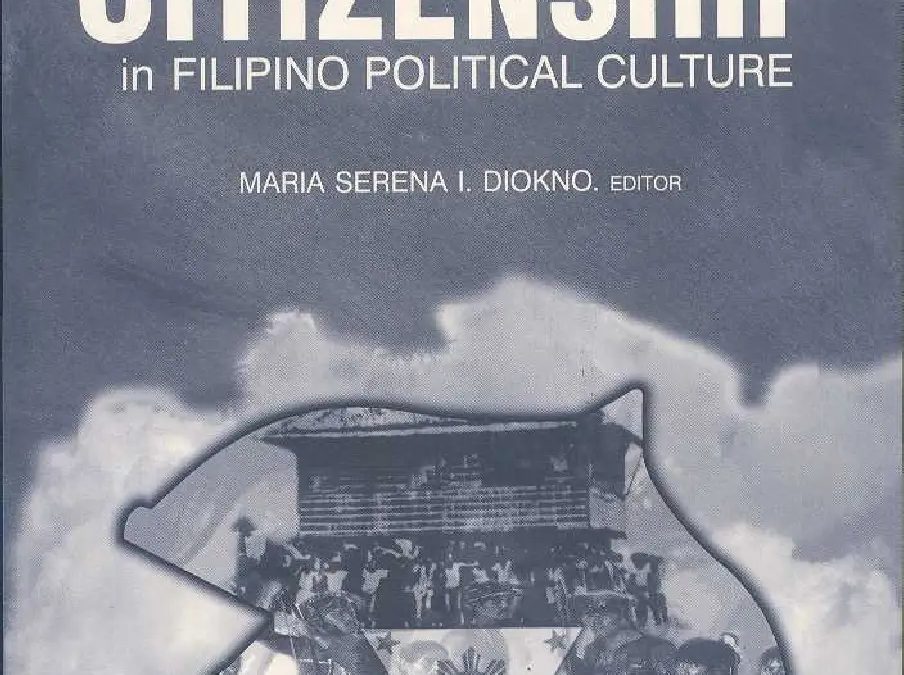 Philippine Democracy Agenda, Volume 1, Democracy and Citizenship in Filipino Political Culture